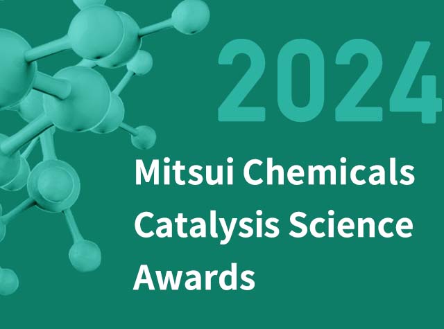 Mitsui Chemicals Catalysis Science Awards